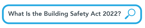 What is the Building Safety Act 2022?