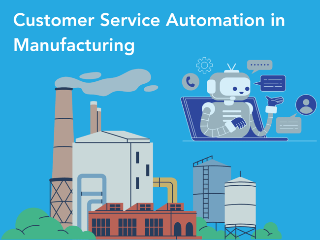 Customer Service Automation in Manufacturing2