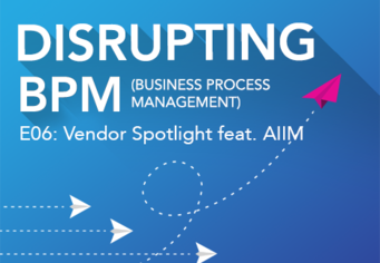 Disrupting BPM Image E06 AIIM