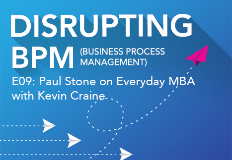 Podcast cover: Everyday MBA: digital process automation tactics and success