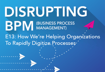 Podcast cover: Digitize Series: helping organizations rapidly digitize processes