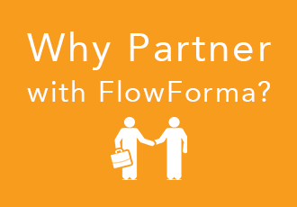 'Why FlowForma?' - From A Partner's Perspective