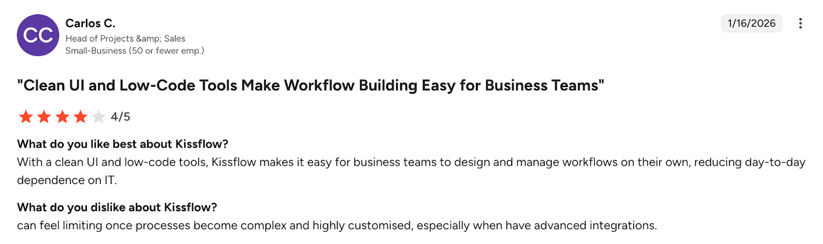 Image of G2 review of Kissflow by Carlos S.