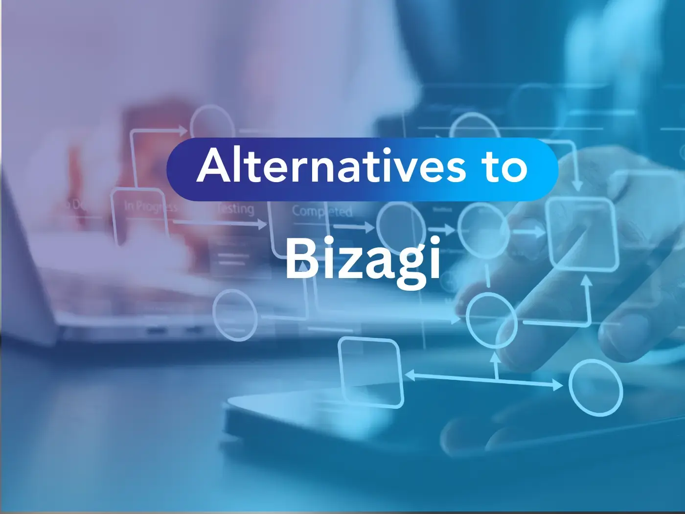 Bizagi Competitors & Best Alternatives