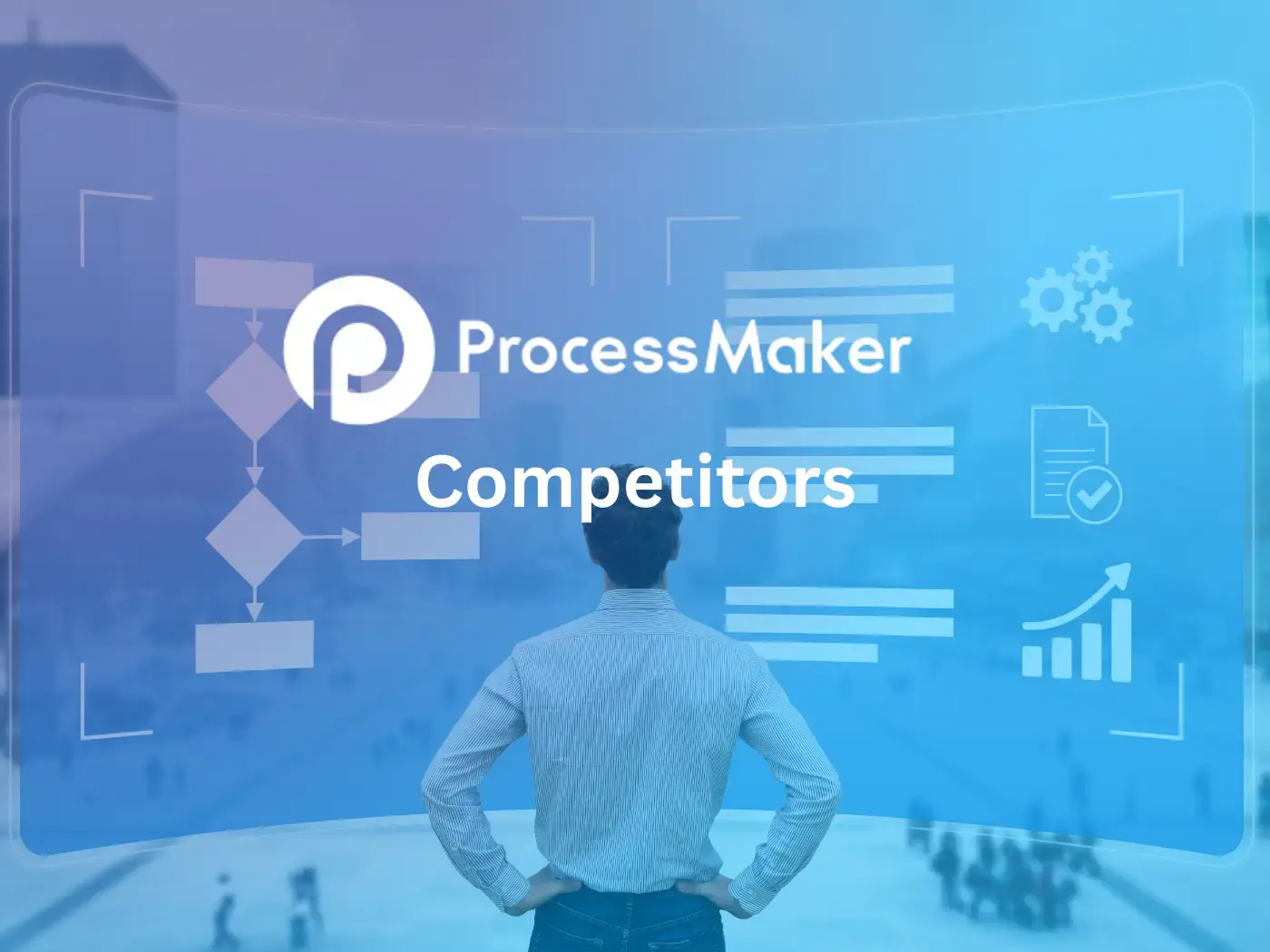 ProcessMaker Competitors and Alternatives 